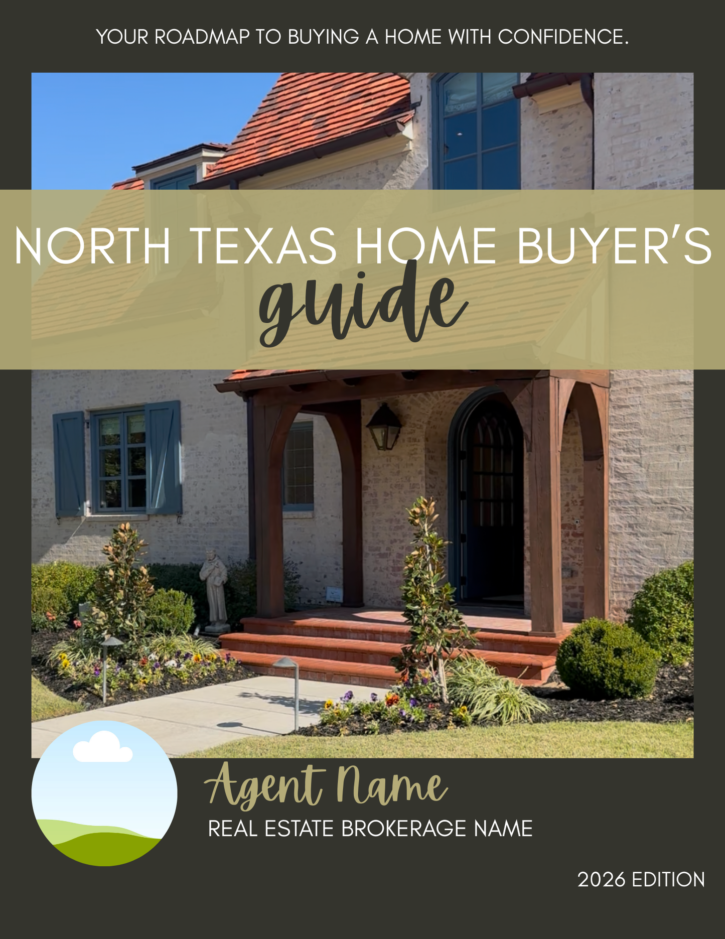 North Texas Home Buyer's Guide- 2026 edition (EDITABLE)